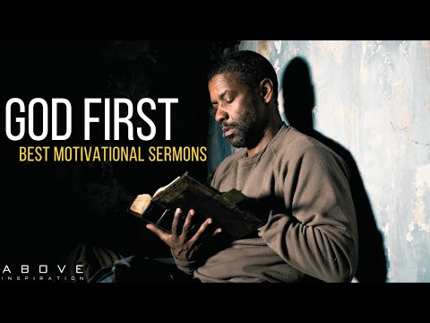 GOD FIRST | Best Motivational Sermons – 1 Hour Powerful Christian Inspiration